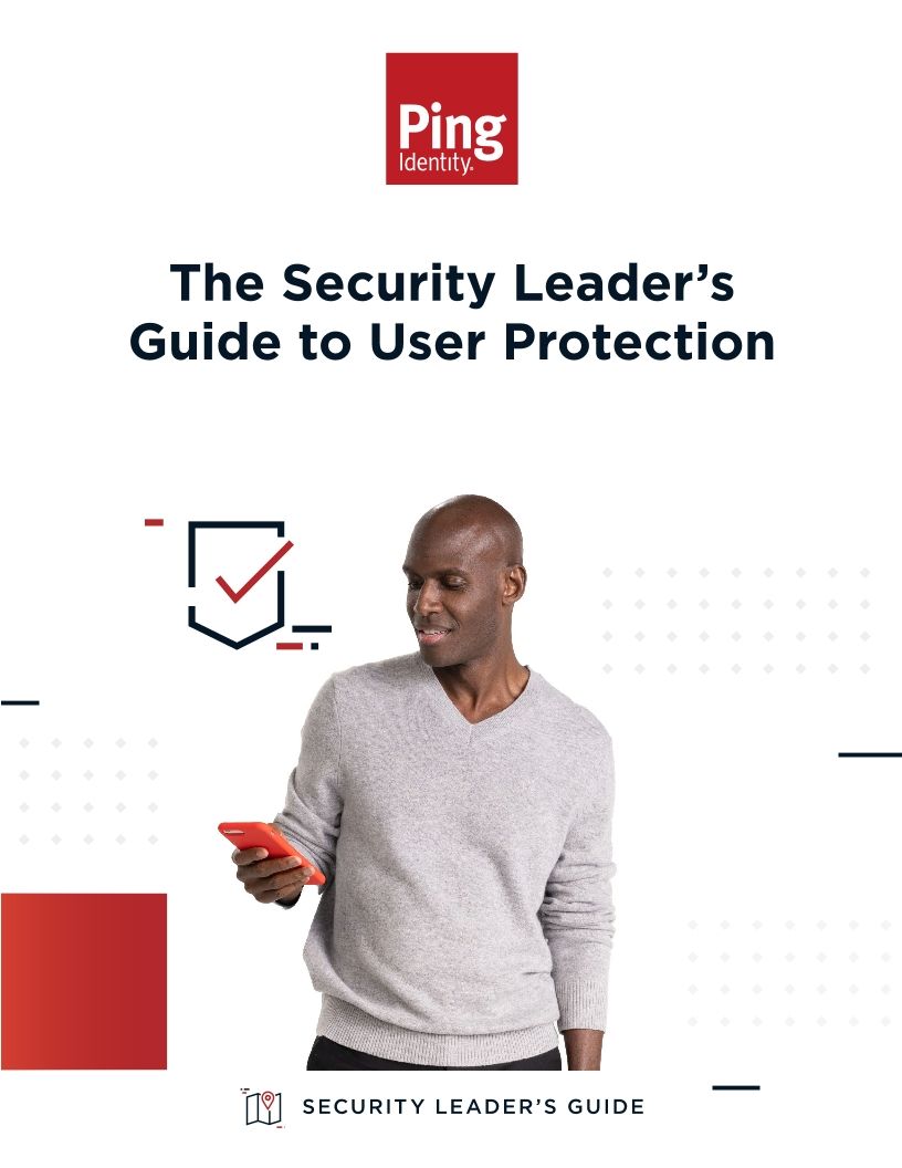 The Security Leader’s Guide to User Protection