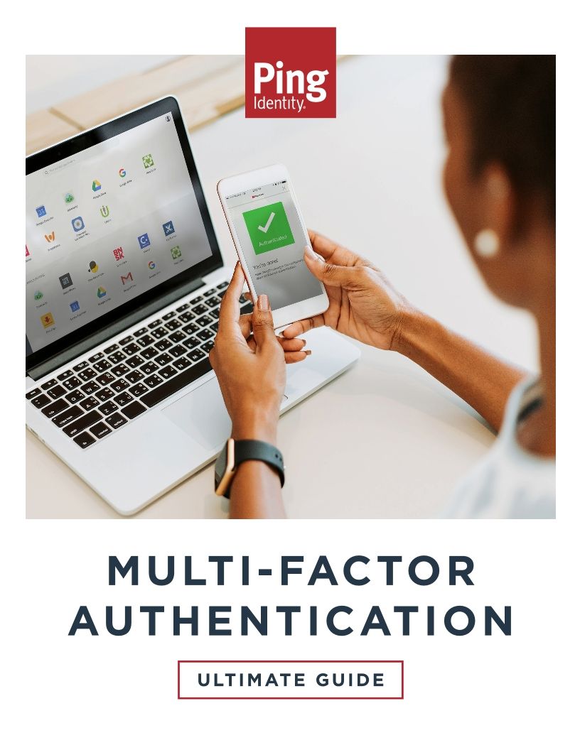Ultimate Guide to Multi-factor Authentication