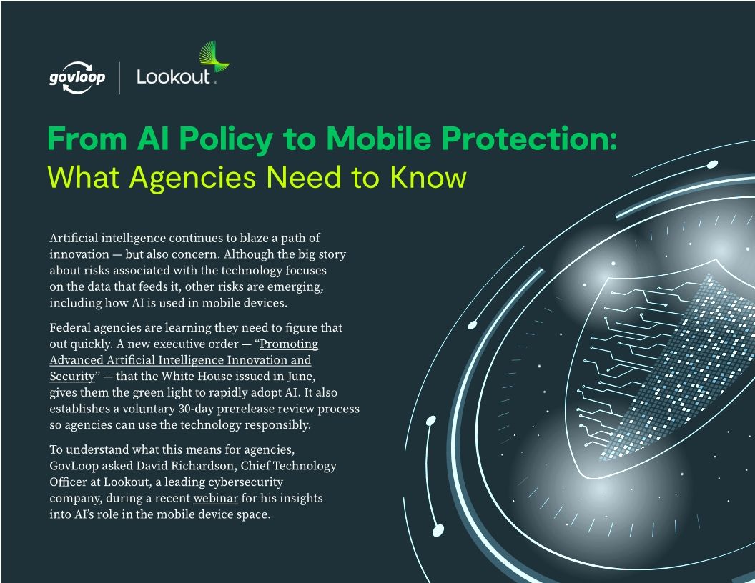 From AI Policy to Mobile Protection: What Agencies Need to Know