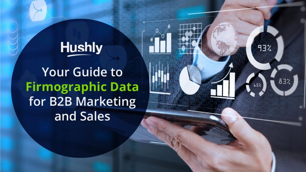 Your Guide to Firmographic Data for B2B Marketing and Sales