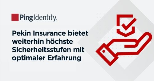 Pekin Insurance bietet weiterhin höchste Sicherheitsstufen mit optimaler Erfahrung