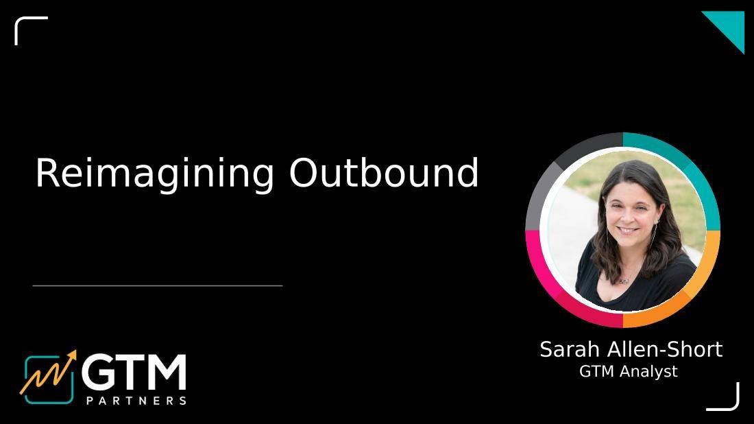 Reimagining Outbound - Boston Q2 2024