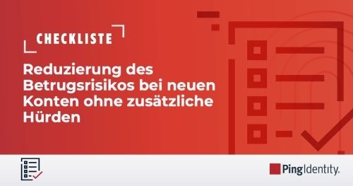 Reduzierung des Betrugsrisikos bei neuen Konten ohne zusätzliche Hürden: Ein Leitfaden für IT-Leiter