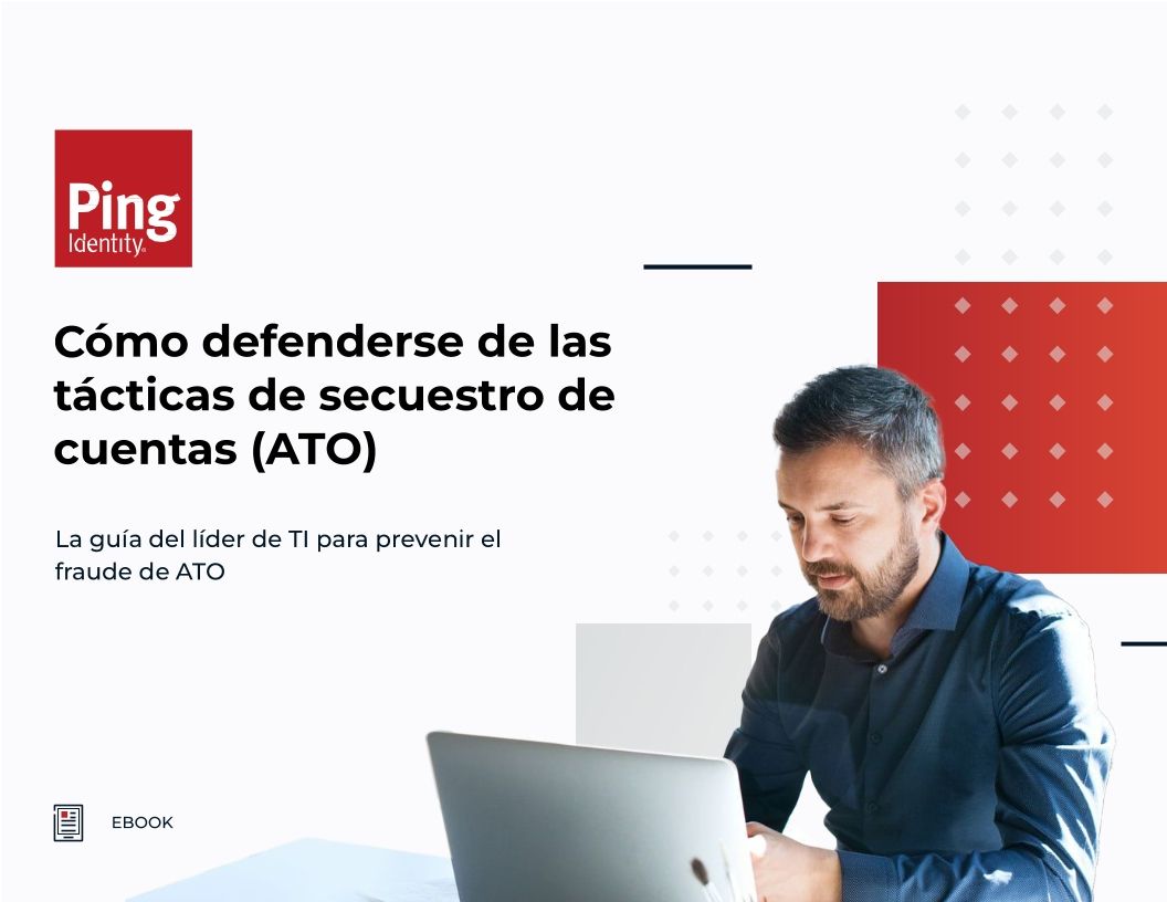C&oacute;mo defenderse de las t&aacute;cticas de secuestro de cuentas (ATO)