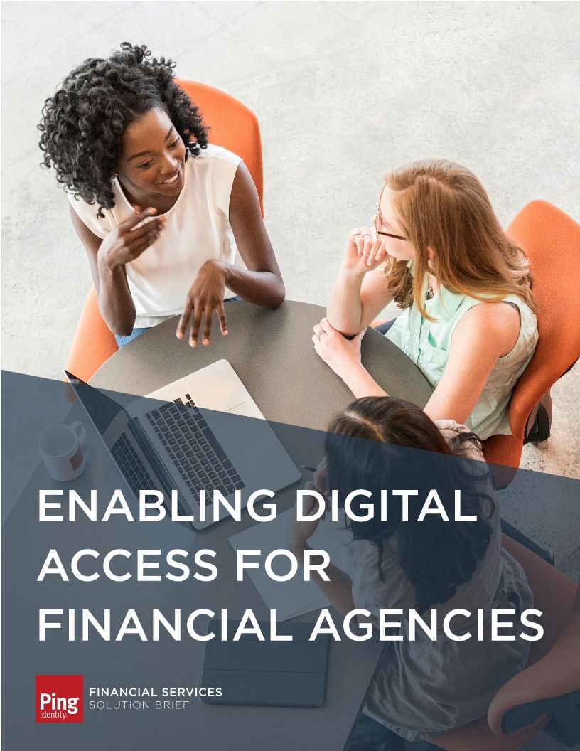 Enabling Digital Access for Financial Agencies