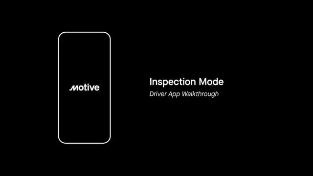 Inspection Mode - Motive Driver App Walkthrough