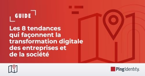 Les 8 tendances qui façonnent la transformation digitale des entreprises et de la société