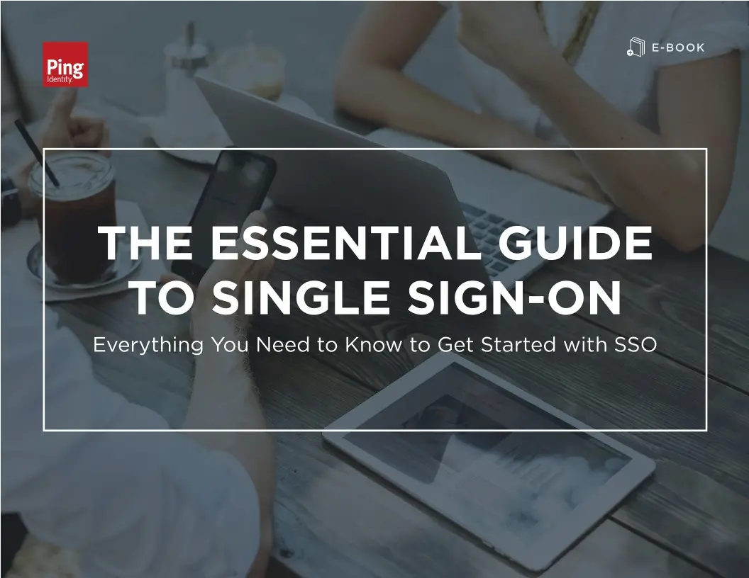 Essential Guide to Single Sign-On