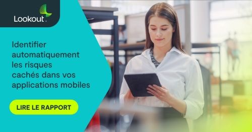 L'évaluation automatisée des applications mobiles avec Lookout