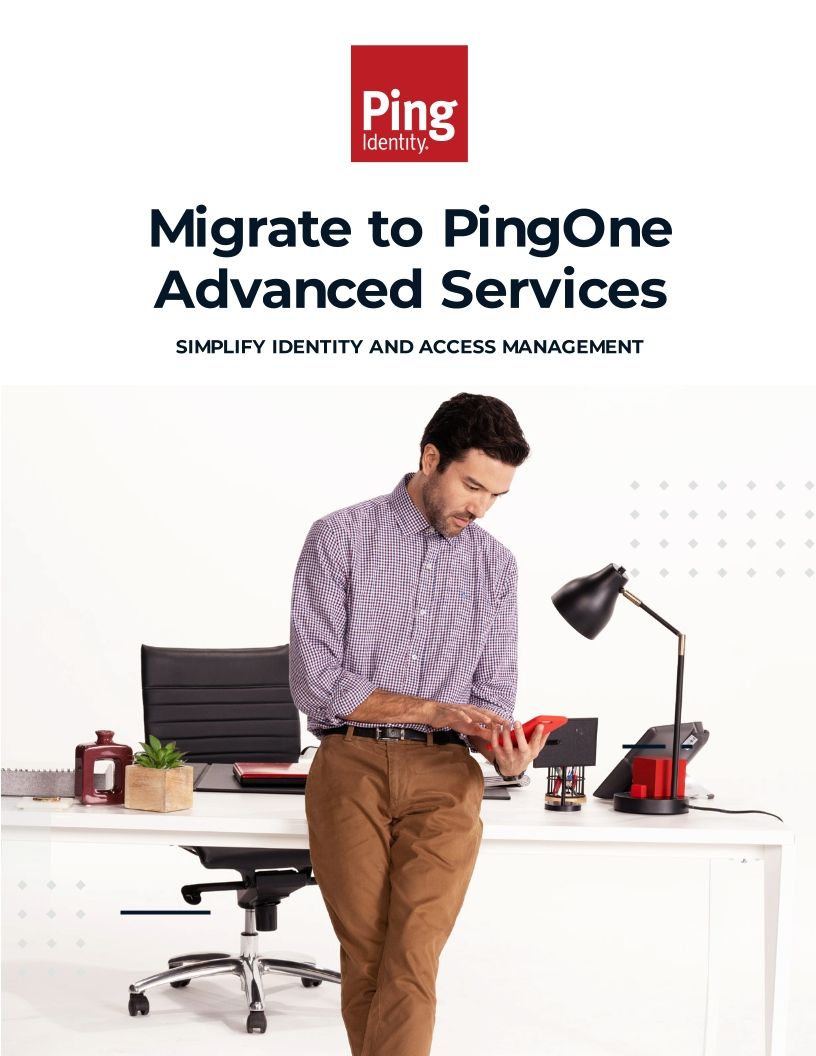 Migrate to PingOne Advanced Services