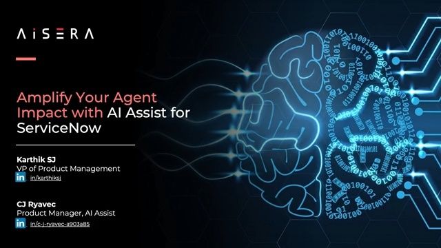 Virtual Demo Series: Amplify Agent Impact with AI Assist for ServiceNow