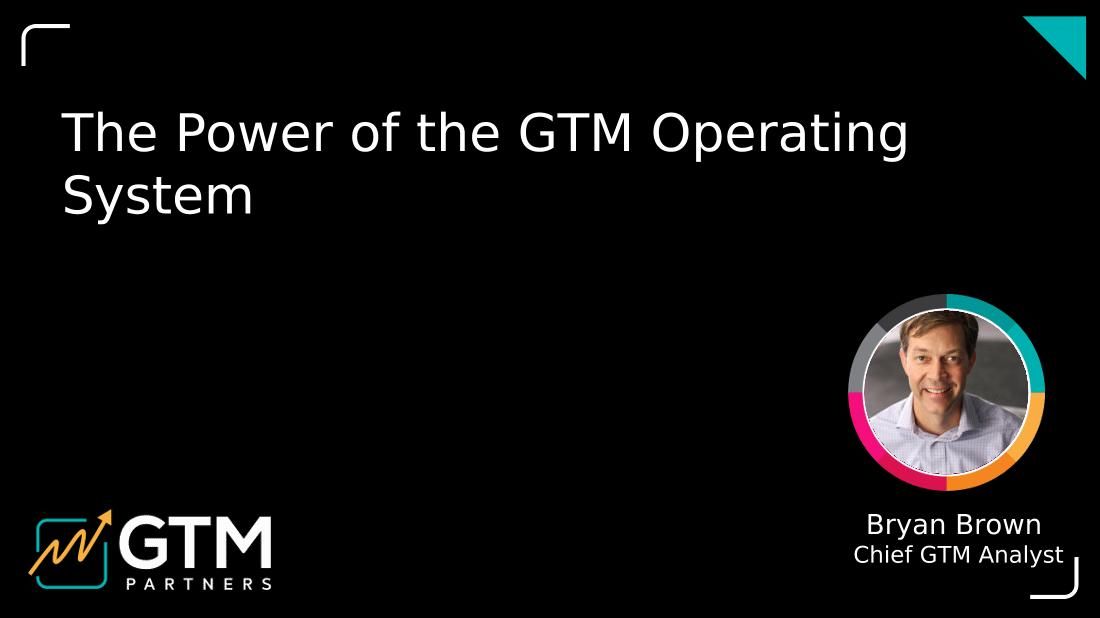 The Power of the GTM OS - Boston Q2 2024