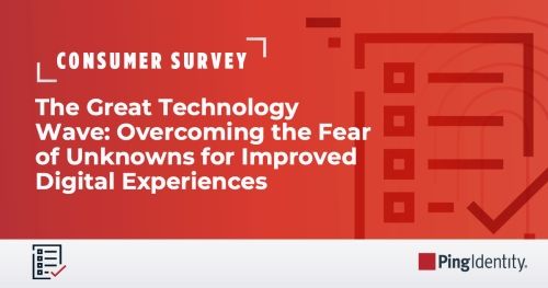 The Great Technology Wave: Overcoming the Fear of Unknowns for Improved Digital Experiences