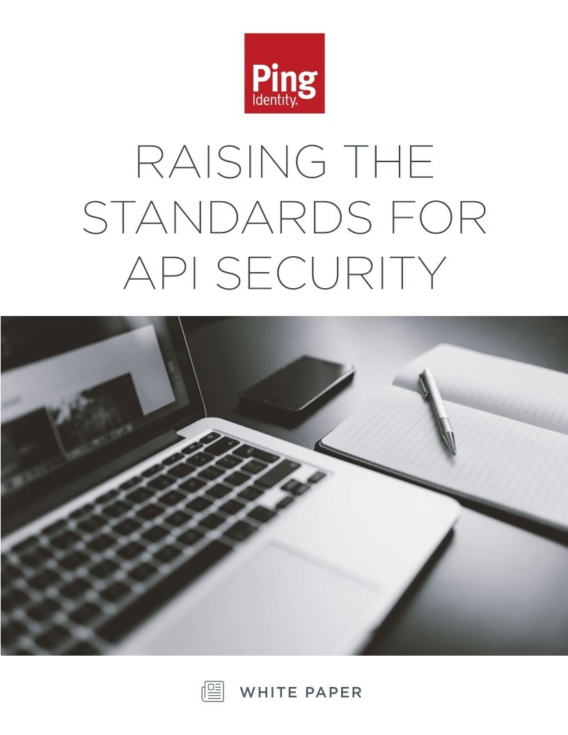 Raising the Standards for API Security
