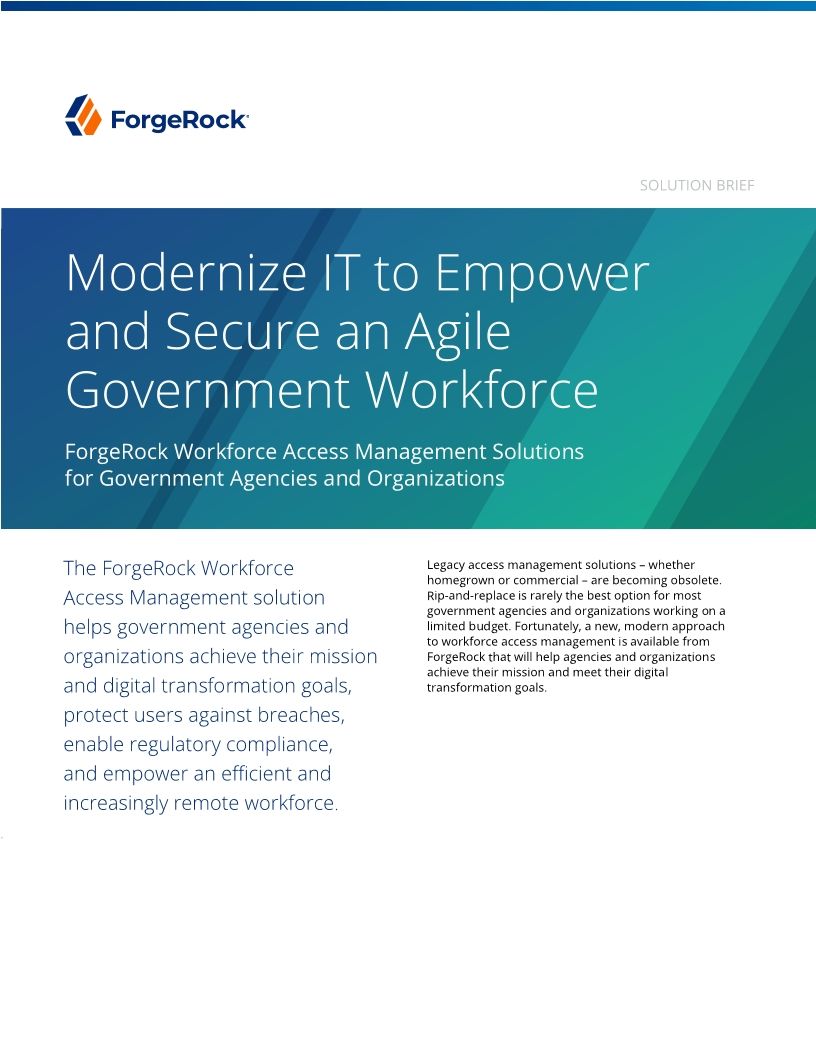 Modernize IT to Empower and Secure an Agile Government Workforce