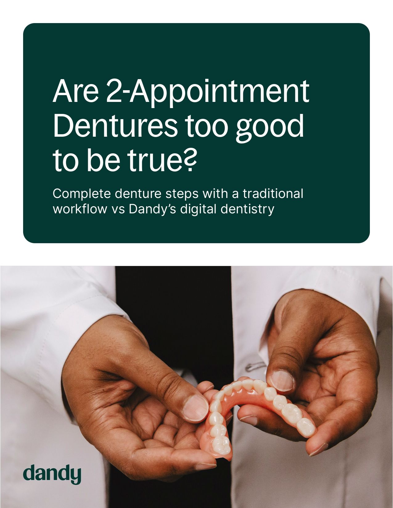 Are 2-Appointment Dentures too good to be true?