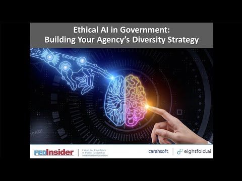 Ethical AI in Government: Building Your Agency&rsquo;s Diversity Strategy