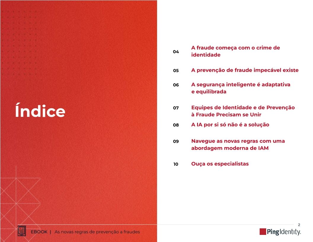 As novas regras de prevenção a fraudes: mantenha os fraudadores longe, não os clientes