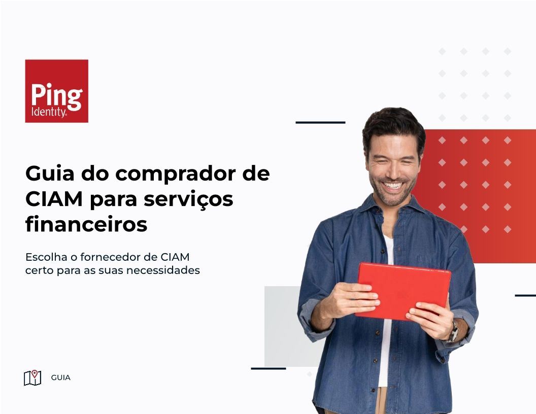 Guia do comprador de CIAM para serviços financeiros
