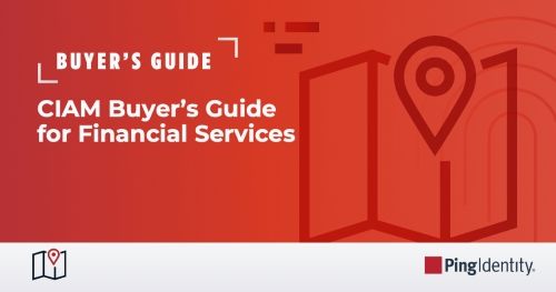 CIAM Buyer’s Guide for Financial Services