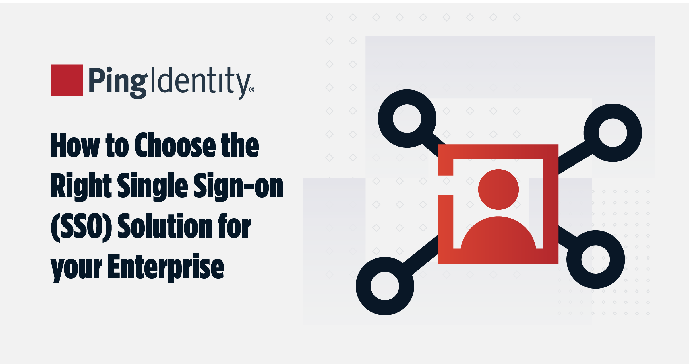 How to Choose the Best Single Sign-on (SSO) Solution for your Enterprise