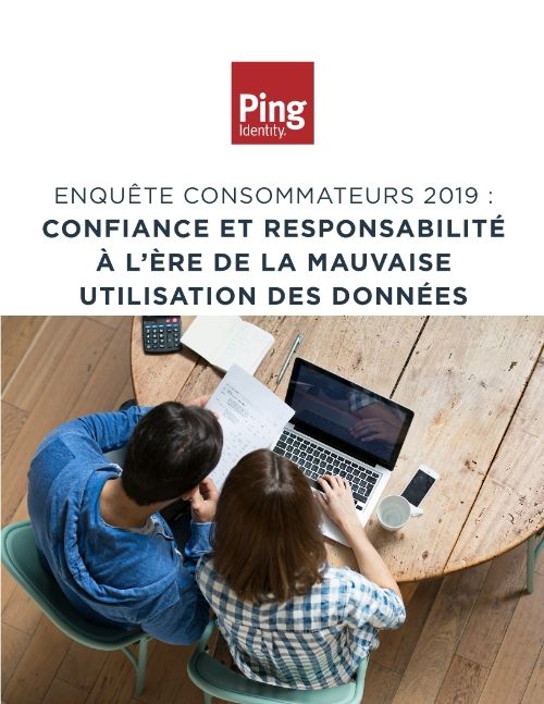 Enquête consommateurs 2019 : confiance et responsabilité à l’ère de la mauvaise utilisation des données