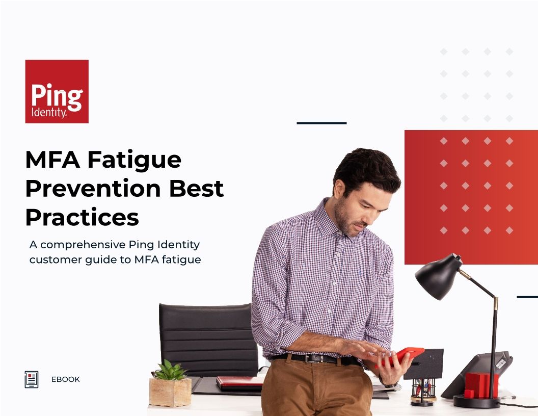 MFA Fatigue Prevention Best Practices