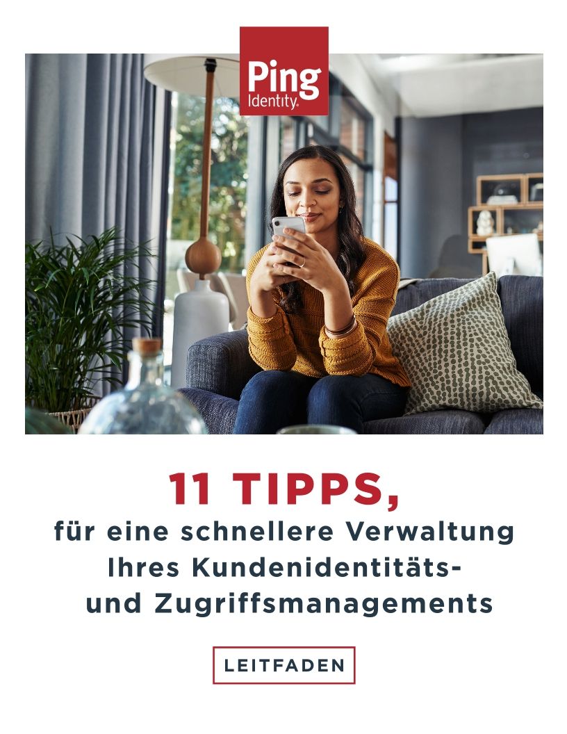 11 Tipps für eine schnellere Verwaltung Ihres Kundenidentitäts-und Zugriffsmanagements