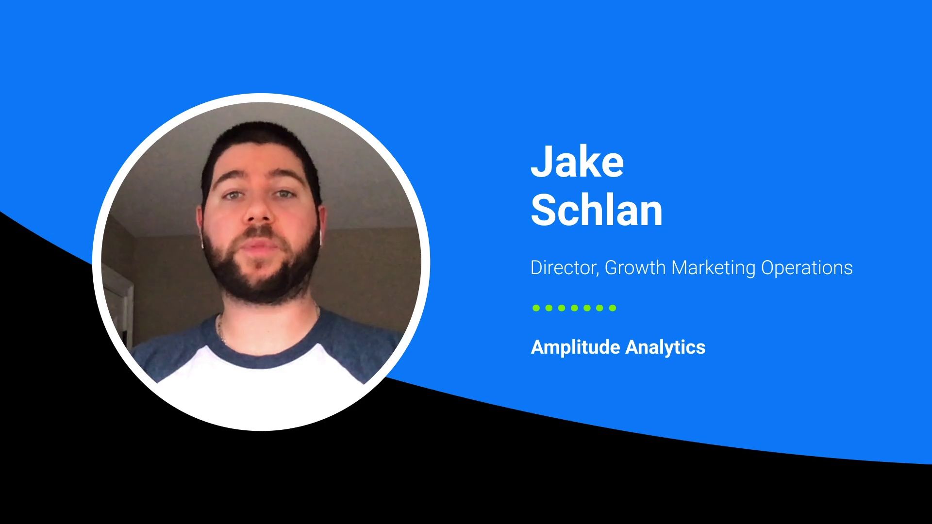 Testimonial: Amplitude - Jake Schlan