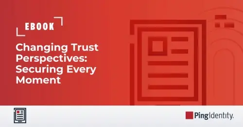 Changing Perspectives on Trust: Can You Secure Every Moment?
