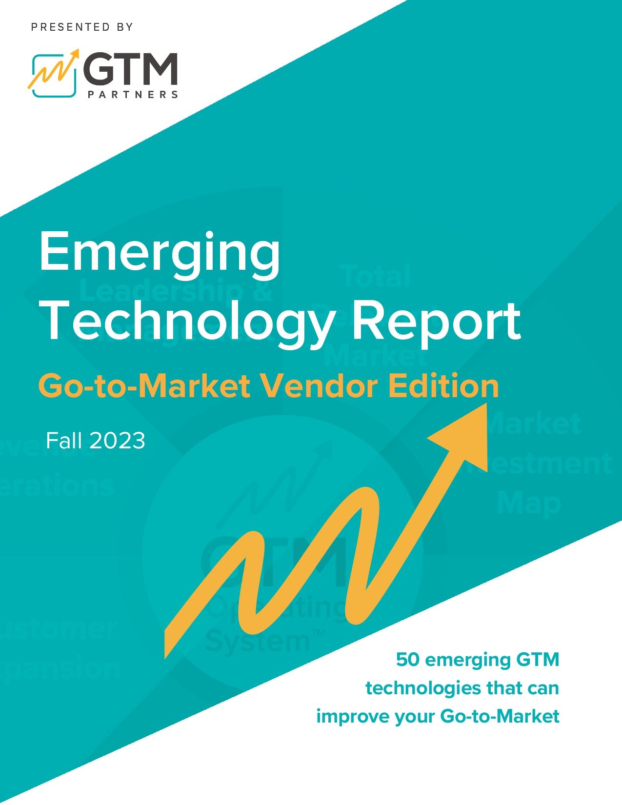 Emerging Technology Report Go-to-Market Vendor Edition Fall 2023