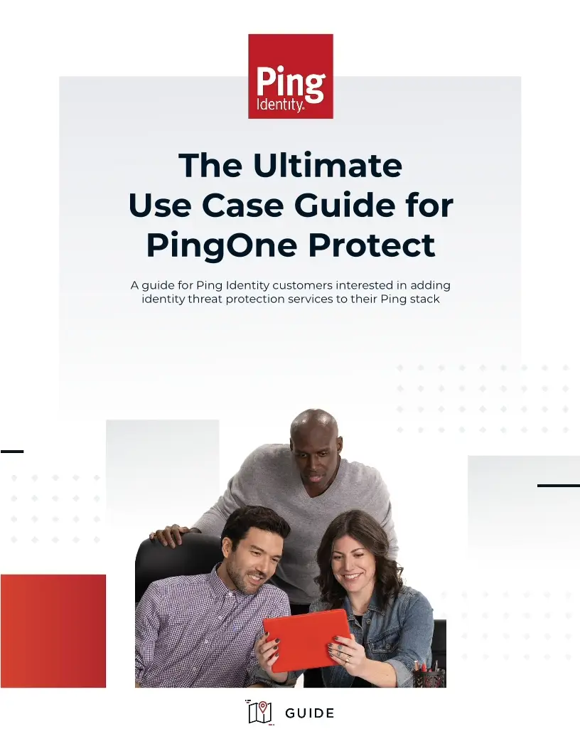 The Ultimate Use Case Guide for PingOne Protect