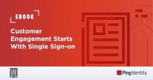 Customer Engagement Starts with Single Sign-on