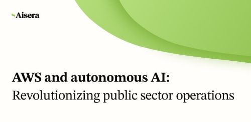 Agentic AI in the Public Sector Operations: Inside Perspective from AWS and Aisera