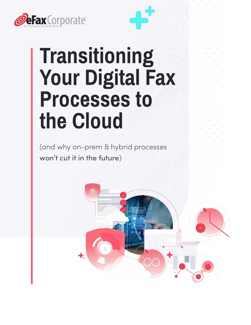 Transitioning Your Digital Fax Processes to the Cloud | White Paper
