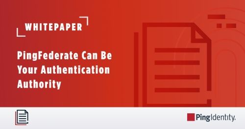 An Authentication Authority at Your Fingertips: PingFederate