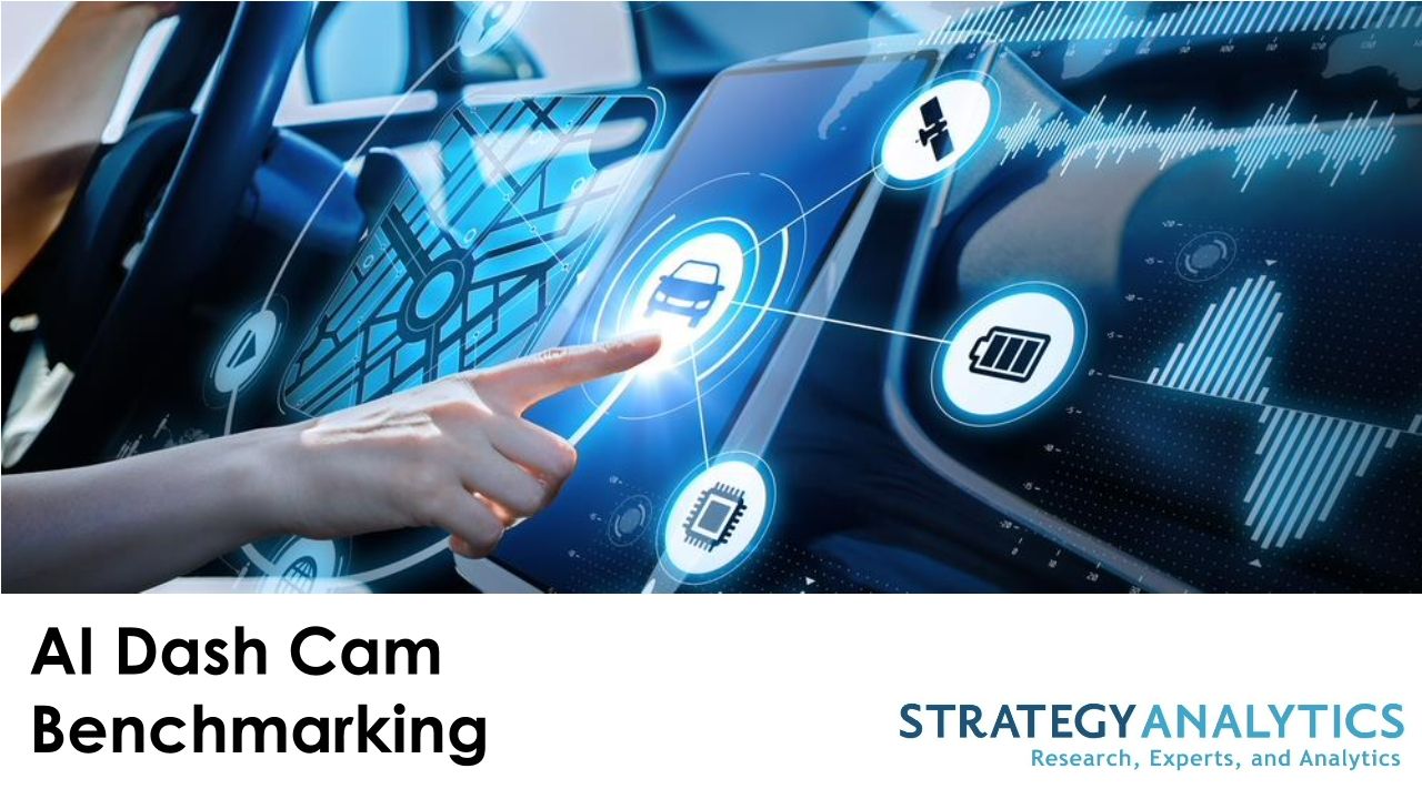 Strategy Analytics AI Dash Cam Benchmarking Report