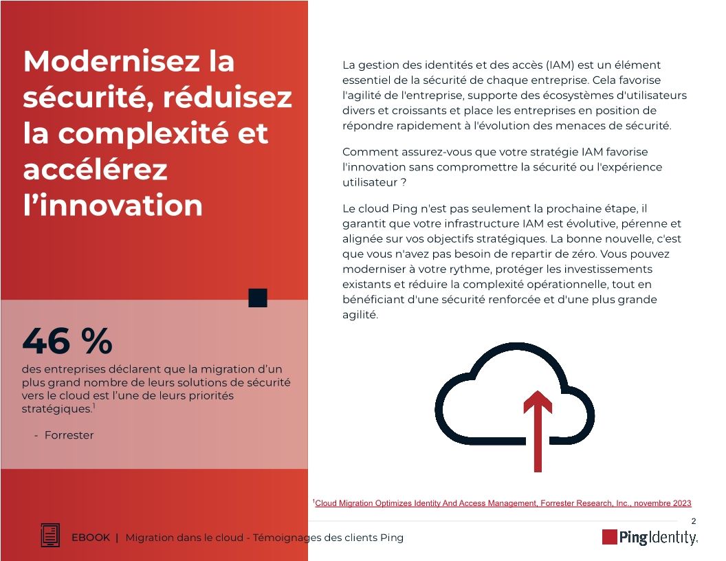 Pourquoi nos clients choisissent le cloud Ping : un IAM plus simple, plus sûr, et plus intelligent