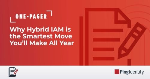 Why Hybrid IAM is the Smartest Move You’ll Make All Year