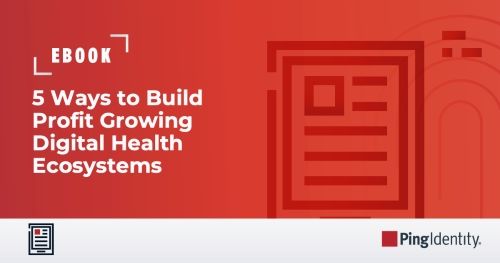5 Ways to Build Profit Growing Digital Health Ecosystems