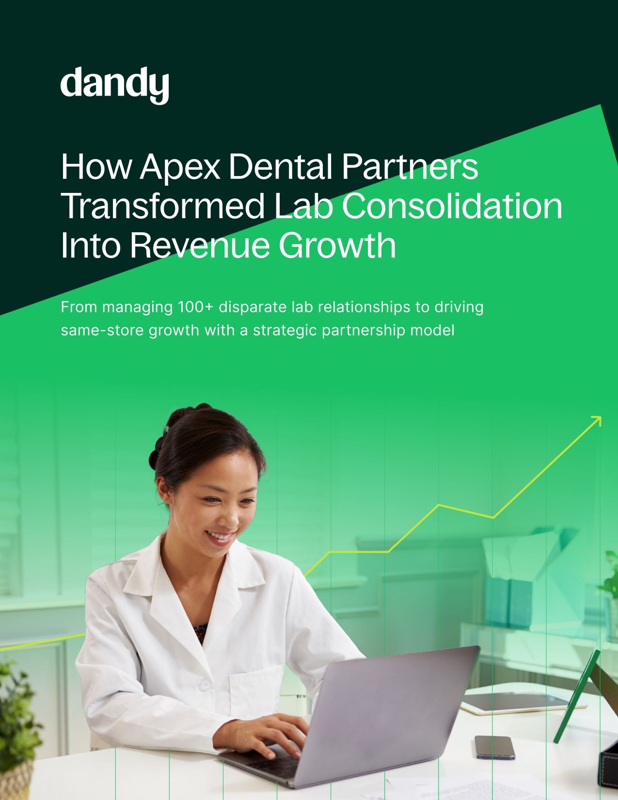 How Apex Dental Partners Transformed Lab Consolidation Into Revenue Growth