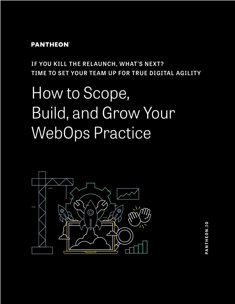 How to Scope, Build, and Grow Your WebOps Practice