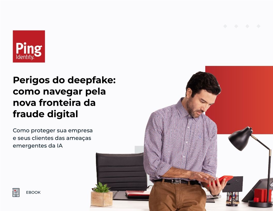 Perigos do deepfake: como navegar pela nova fronteira da fraude digital