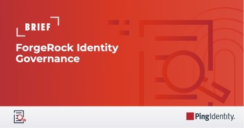 ForgeRock Identity Governance Product Brief