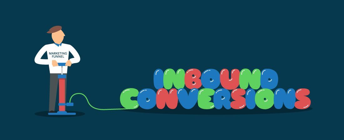 8 Ways to Increase Inbound Conversions with Your Marketing Funnel
