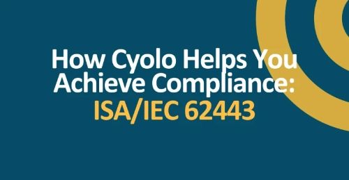 How Cyolo Helps You Achieve Compliance