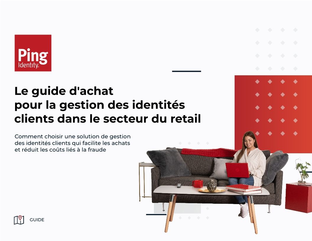 Le guide d'achat pour la gestion des identités clients dans le secteur du retail
