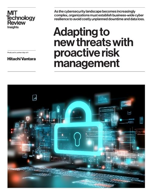 MIT Technology Review Insights: Adapting to New Threats with Proactive Risk Management