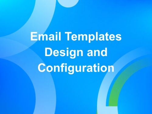 Email Templates Design and Configuration
