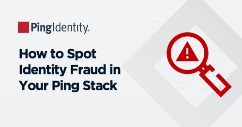 How to Spot Identity Fraud in Your Ping Stack